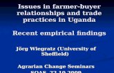Issues in farmer-buyer relationships and trade practices in Uganda Recent empirical findings