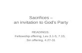  Sacrifices –  an invitation to God's Party