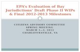 EPA’s Evaluation of Bay Jurisdictions’ Draft Phase II WIPs & Final 2012-2013 Milestones