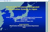 Recent Improvement of Integrated Observation Systems in Japan