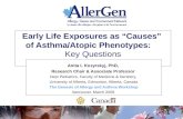 Early Life Exposures as “Causes”  of Asthma/Atopic Phenotypes:      Key Questions