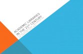 Academic  Libraries  In The  21 st  Century