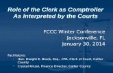Role of the Clerk as Comptroller As Interpreted by the Courts