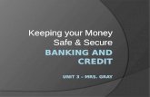 Banking and Credit Unit 3 – Mrs. Gray
