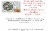 Geographically-Focused Household  Travel  Surveys in the  Metro Washington Region (2010 – 2012)