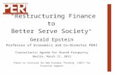 “Restructuring Finance to  Better Serve Society "