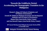 Towards the Goldilocks Period: Accelerating the Demographic Transition in the Philippines