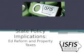 State Policy Implications: Ed Reform and Property Taxes