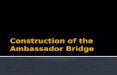 Construction of the  Ambassador Bridge