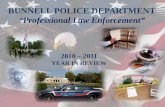 BUNNELL POLICE DEPARTMENT “Professional Law Enforcement”