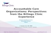 Accountable Care Organizations: Perspectives from the Billings Clinic Experience