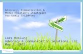 Advocacy,  Communication &  Media Relations Strategies  for Early Childhood