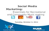 Social Media Marketing:                                    E ssentials for Recreational  and Community Music making