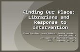 Finding Our Place:  Librarians and  Response to Intervention