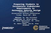 Preparing Students to Incorporate Stakeholder Requirements in  Aerospace Vehicle Design