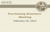 Purchasing Directors’ Meeting February 16, 2012
