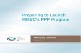 Preparing to Launch MMBC’s PPP Program