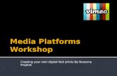 Media  Platforms Workshop