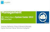 IT Service Management 06  |  What’s New in  System Center 2012 R2  Jump Start