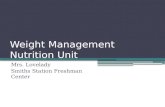 Weight Management Nutrition Unit