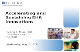 Accelerating and Sustaining  EHR Innovations