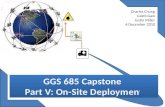 GGS 685 Capstone: Part V: On-Site Deployment