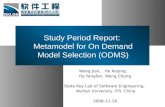 Study Period Report:  Metamodel for On Demand Model Selection (ODMS)