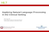 Applying Natural Language Processing  in the Clinical Setting