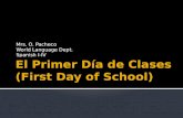 El Primer Día de Clases ( First Day  of  School )