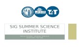 SIG Summer science institute