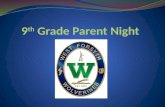 9 th  Grade Parent Night