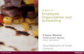 Employee Organization and Scheduling
