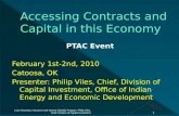 Accessing Contracts and Capital in this Economy