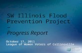 SW Illinois Flood  Prevention Project –  Progress Report