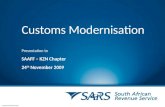Customs Modernisation Presentation to SAAFF – KZN Chapter  24 th  November 2009