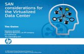 SAN considerations for the  Virtualized  Data Center