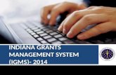 Indiana Grants Management System ( iGMS )- 2014