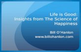 Life is Good: Insights from The Science of Happiness