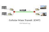 Cellular Mass Transit  (CMT) CMT4Austin.org