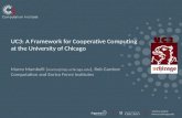 UC3: A Framework for Cooperative Computing at the University of Chicago