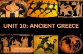 UNIT 10: ANCIENT  GREECE