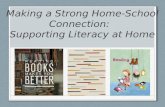 Making a Strong Home-School Connection:   Supporting Literacy at Home