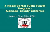 A Model Dental Public Health Program : Alameda  County California