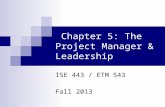 Chapter 5 :  The Project Manager & Leadership