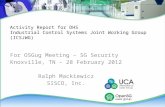 Activity Report for DHS  Industrial Control Systems Joint Working Group (ICSJWG)