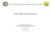 AFCPE Conference CPT John B. Schulke, Jr. Department of the Army Banking Officer john.schulke@us.army.mil 16 November 2011 Unclassified