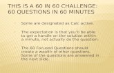 This is a  60  in  60  Challenge: 60  questions in  60  minutes