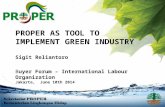 PROPER AS TOOL TO IMPLEMENT GREEN  INDUSTRY Sigit Reliantoro B uyer Forum – International Labour Organization Jakarta,  June 10th 2014