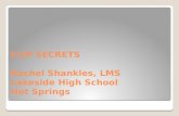 FLIP SECRETS Rachel Shankles, LMS Lakeside High School Hot Springs