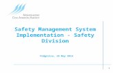 Safety Management  System I mplementation - Safety Division